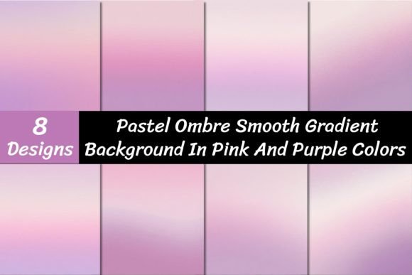 Soft & Modern: Using Pastel Pink and Purple Ombre Backgrounds